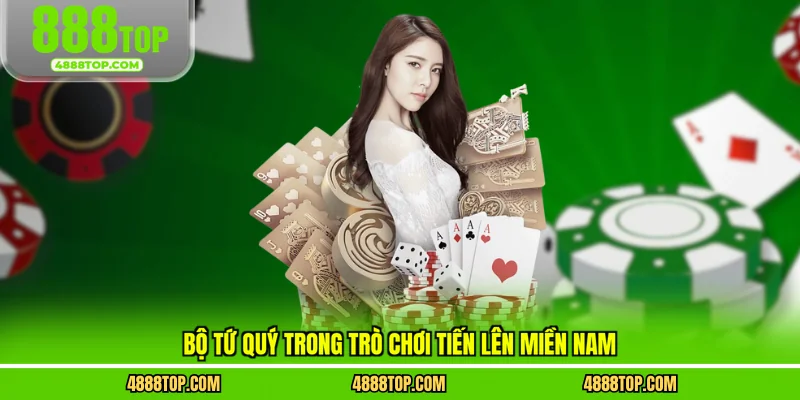 Bộ tứ quý trong trò chơi tiến lên miền Nam