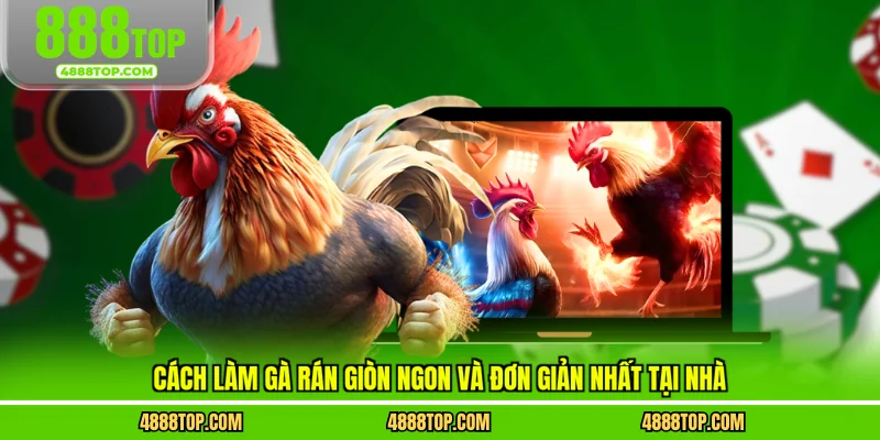 Cách làm gà rán
