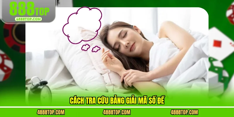 Cách tra cứu bảng giải mã số đề