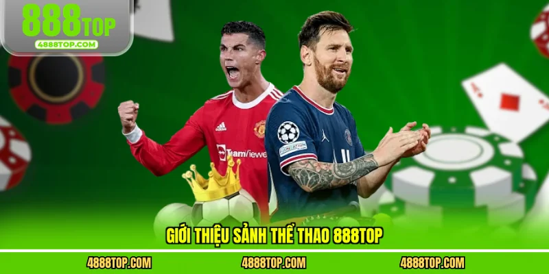 Giới thiệu sảnh thể thao 888top