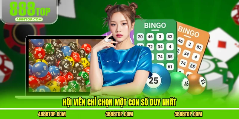 Hội viên chỉ chọn một con số duy nhất