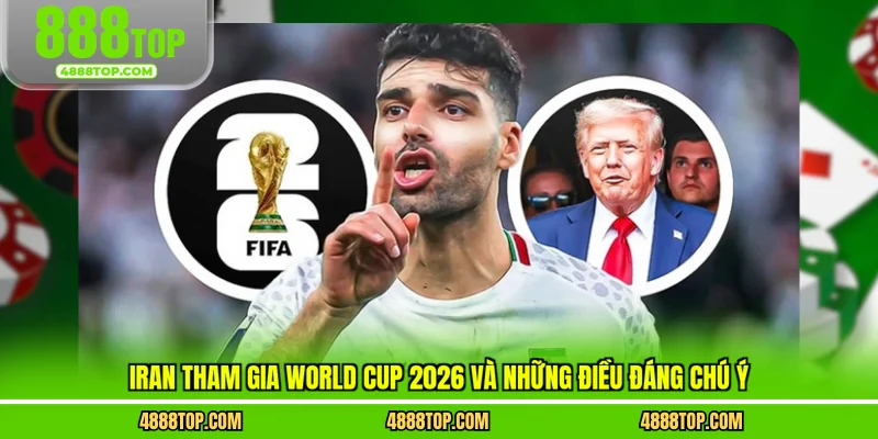 Iran tham gia world cup 2026