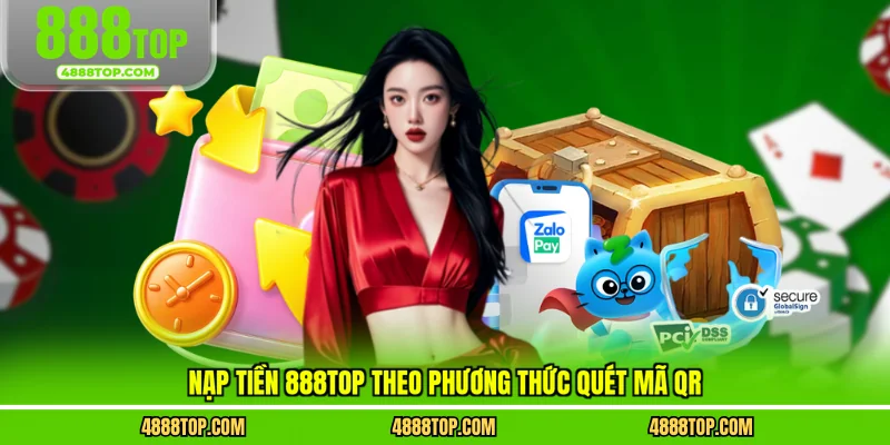Nạp tiền 888top theo phương thức quét mã QR
