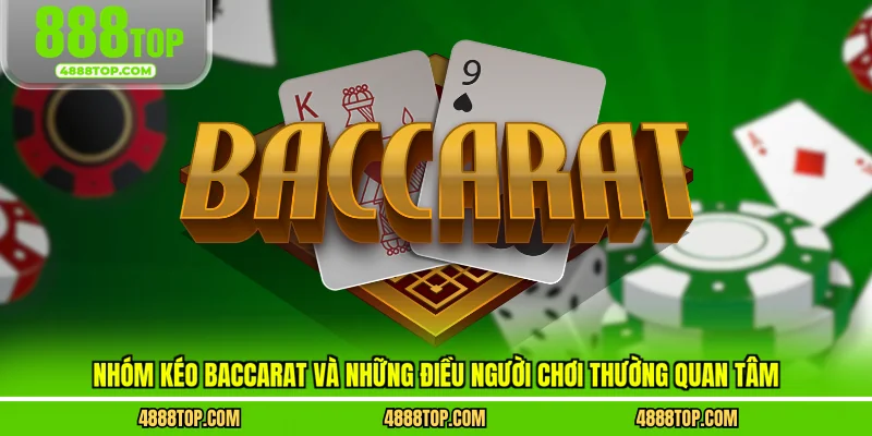 Nhóm kéo baccarat