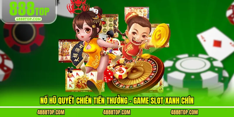 Nổ hủ quyết chiến tiền thưởng
