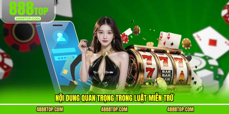 Nội dung quan trọng trong luật miễn trừ