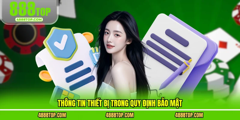 Thông tin thiết bị trong quy định bảo mật