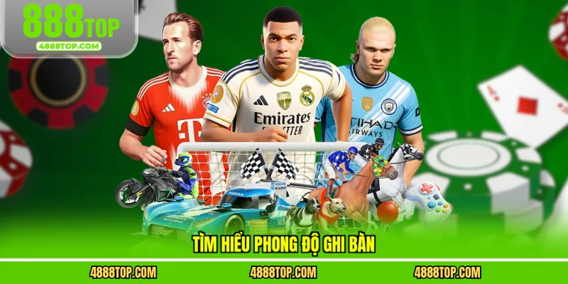 Tìm hiểu phong độ ghi bàn