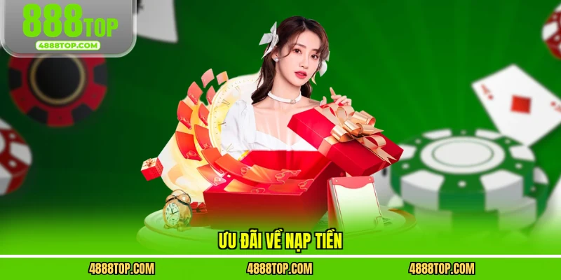 Ưu đãi về nạp tiền