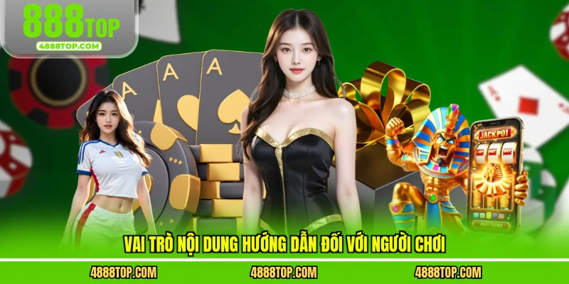 Vai trò nội dung hướng dẫn đối với người chơi