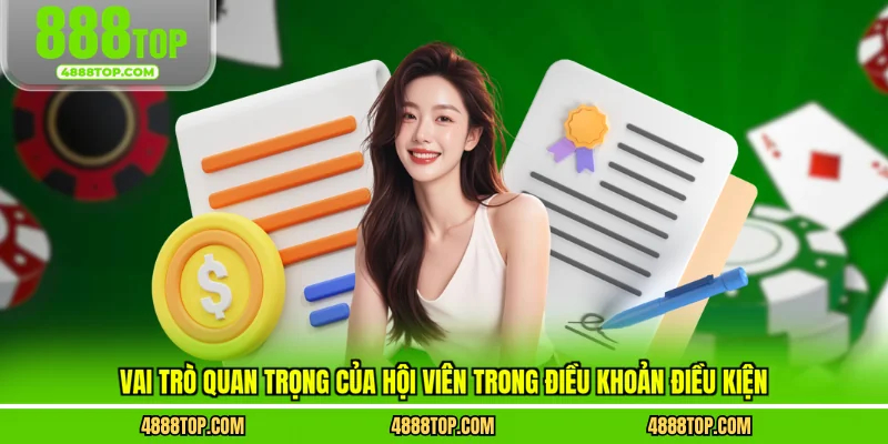 Vai trò quan trọng của hội viên trong điều khoản điều kiện